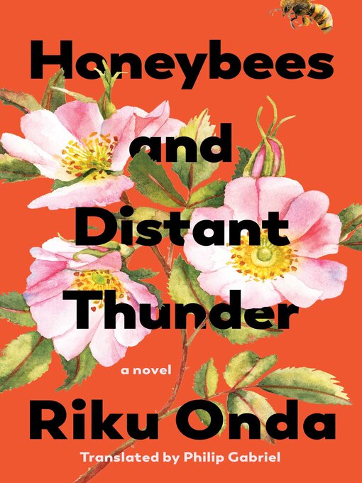 Title details for Honeybees and Distant Thunder by Riku Onda - Available